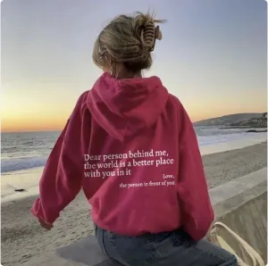 Dear Person Behind Me" Printed Hoodie