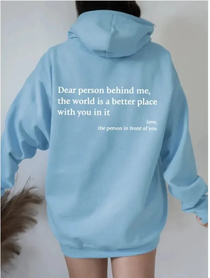 Dear Person Behind Me" Printed Hoodie