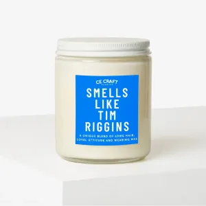 The Smells Like Tim Riggins Candle