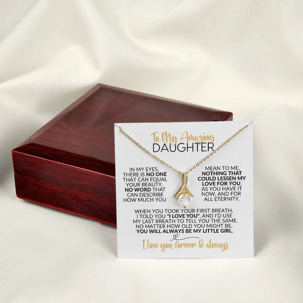 To My Daughter | Always Be My Little Girl