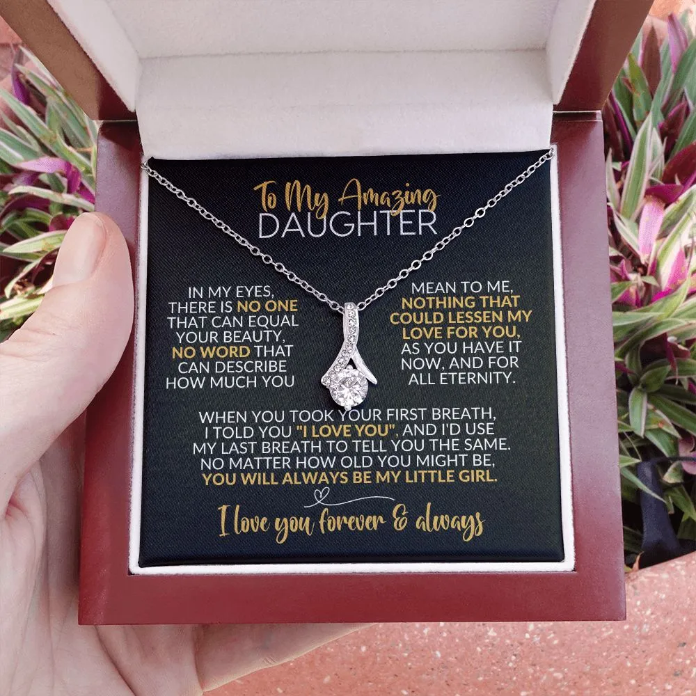 To My Daughter | Always Be My Little Girl