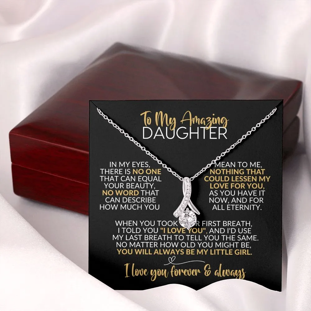 To My Daughter | Always Be My Little Girl