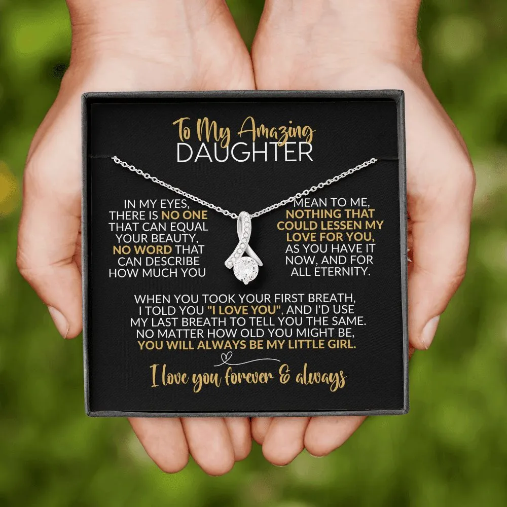 To My Daughter | Always Be My Little Girl