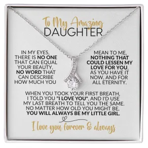 To My Daughter | Always Be My Little Girl