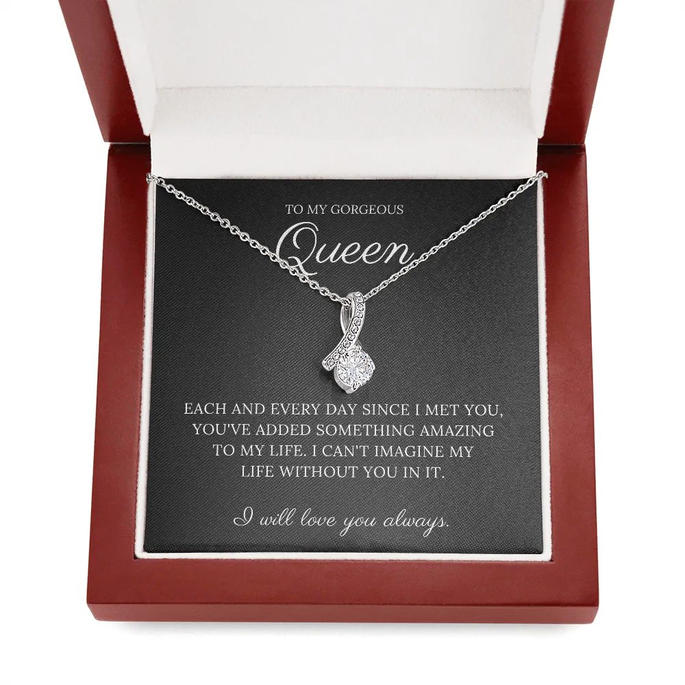 To My Gorgeous Queen - Alluring Beauty Necklace