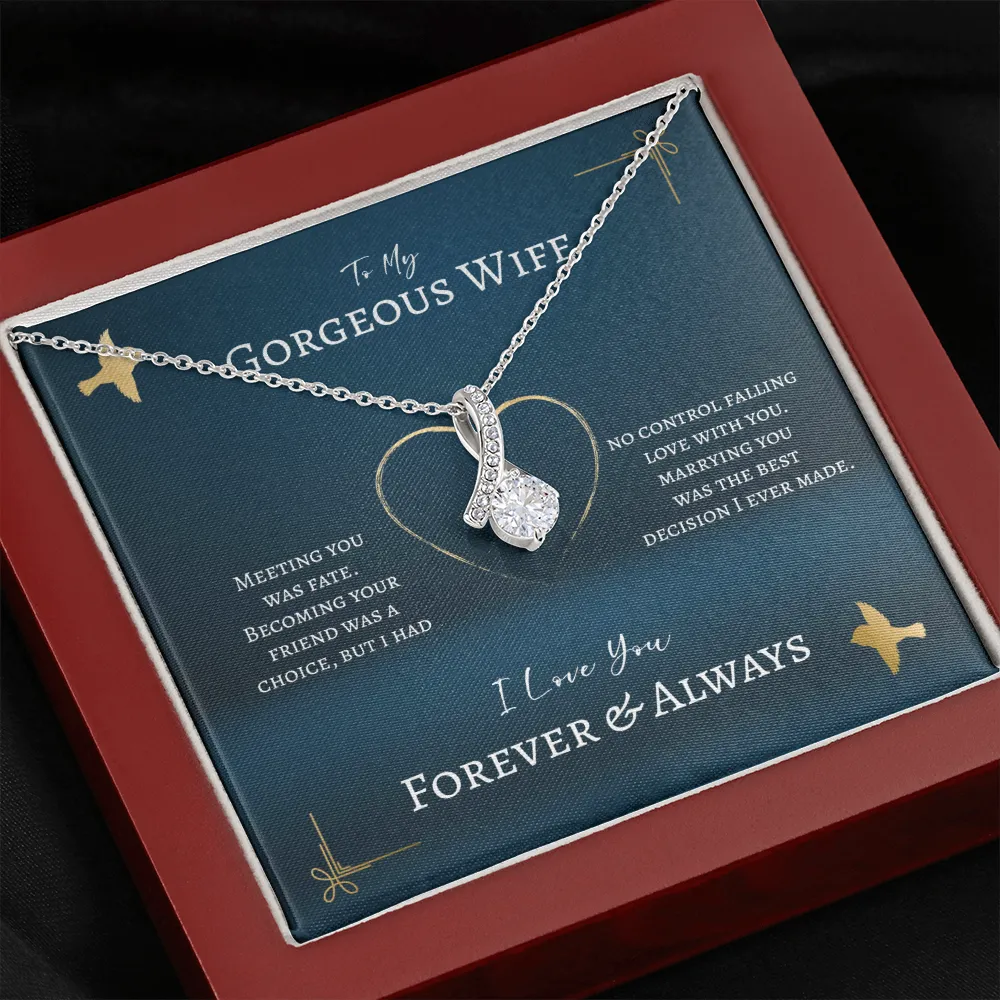 To My Gorgeous Wife Gift - Meeting You Was Fate Alluring Beauty